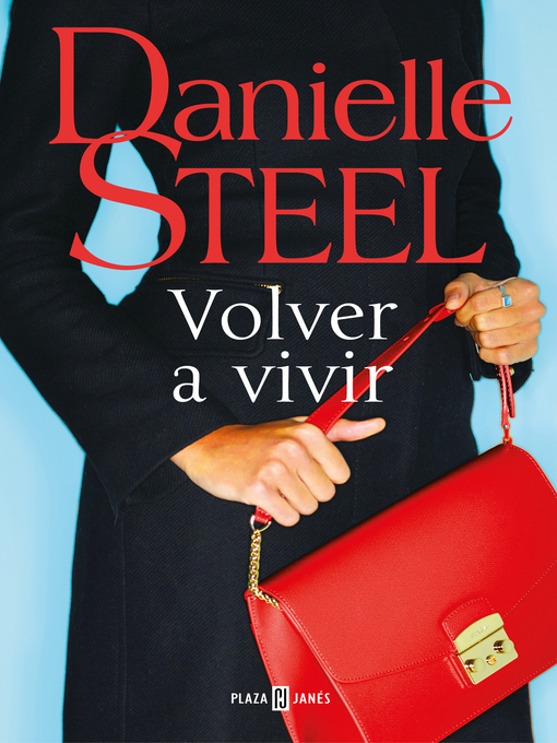 Title details for Volver a vivir by Danielle Steel - Wait list